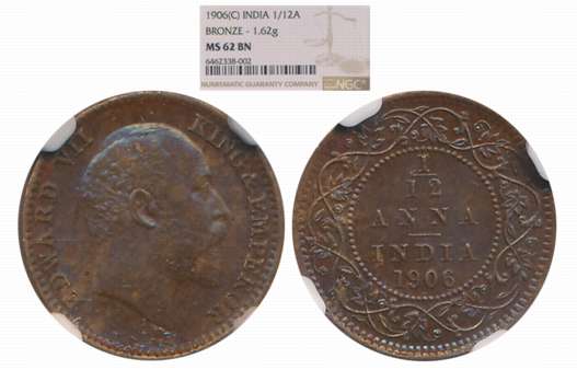 Edward VII, Bronze 1/12 Anna, 1906, Calcutta Mint. Slab & Graded by NGC as MS 62 BN.