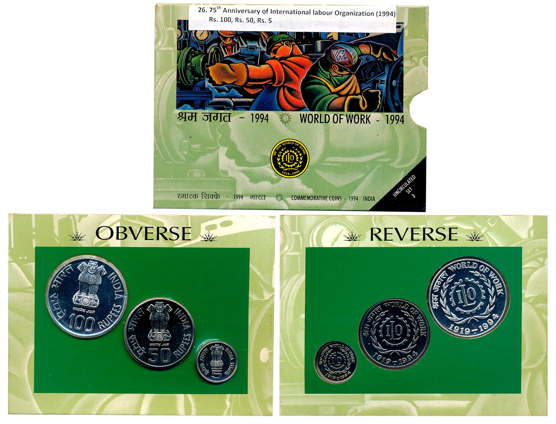 1994, Uncirculated Set of 3, Rupees 100, 50 & 5, “75th Anniversary of International Labour