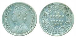 Victoria Empress, Silver ¼ Rupee, 1878. Very fine, rare.