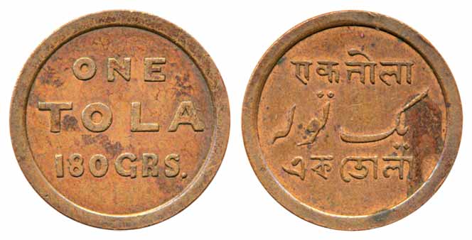 1 Tola weight, Copper One Tola 180 Grs. Obv: In English, Rev: One Tola in Devnagari, Urdu 