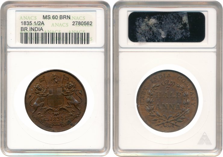 Copper 1/2 Anna, 1835. Slabed & Graded by ANACS as MS 60.