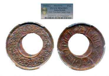Copper Pice, Mint Error, 1945, Calcutta Mint, O/C Punch center hole. Slab & Graded by PCGS